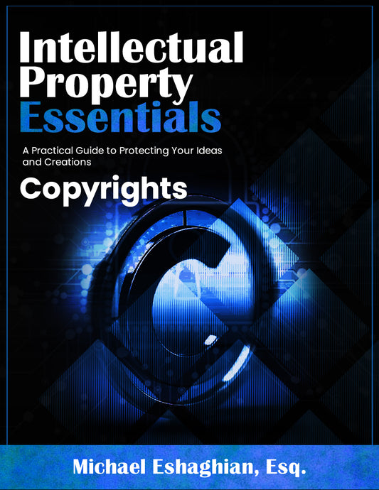 Intellectual Property Essentials: Copyrights