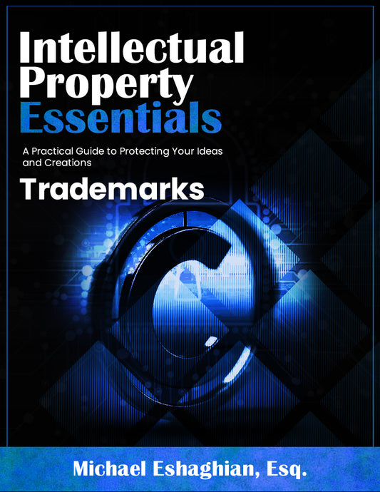 Intellectual Property Essentials: Trademarks